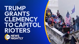 Trump Pardons 1,500 Capitol Rioters as Democrats Decry 'Rewriting History' | EWTN News Nightly