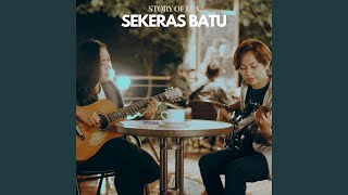 Sekeras Batu