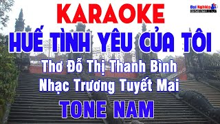 Huế Tình Yêu Của Tôi Karaoke Tone Nam Nhạc Sống Rumba Cực Êm || Karaoke Đại Nghiệp