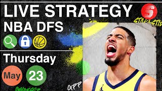 NBA DFS Strategy Thursday 5/23/24 | DraftKings & FanDuel NBA Lineup Picks