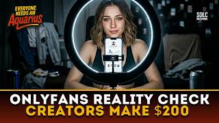 OnlyFans Reality Check: Most Creators Make Less Than $200