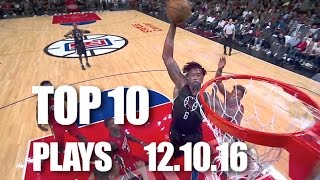 Top 10 Plays Of The Night  |  12.10.16