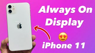 iOS 17 - New Always On Display on iPhone 11 - Always On Display Working on iPhone 11