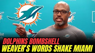 COACH SHOCK: ANTHONY WEAVER DROPS BOMBSHELL, STUNS DOLPHINS LOCKER ROOM | Dolphins News