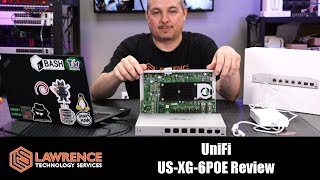 Ubiquiti UniFi US‑XG‑6POE  10GB POE Switch Review