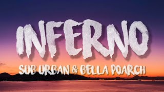INFERNO - Sub Urban & Bella Poarch [Tiktok Song] (Lyrics)🎵