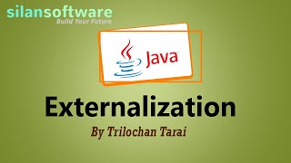 Java Externalization Tutorial || Silan Software || pythontpoint.org
