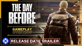The Day Before - Official Gameplay Overview & Release Date Trailer