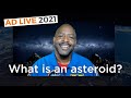 What is an asteroid?