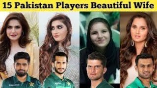 15 Pakistan Cricketers Beautiful Wife | Top 10 Famous Pakistani Cricketers And Their Amazing Wives |