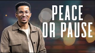 Peace or Pause I Sermon: Ryan Leak I Chase Oaks Church
