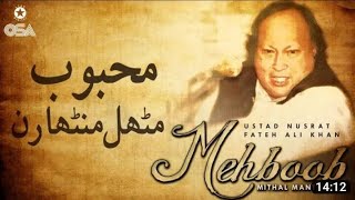 Mehboob Mithal Manthara / ustad nusrat fateh ali khan official version