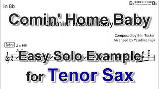 Comin' Home Baby - Easy Solo Example for Tenor Sax