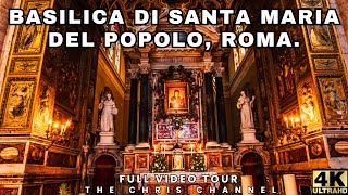 Basilica di Santa Maria del Popolo, Roma. (4K Ultra HD Full Video)