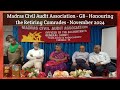 Madras Civil Audit Association - General Body Meeting - Felicitating the Retired Comrades - Nov.2024