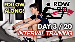 ROW-20 - Day 3 of 20 - SERIOUS INTERVAL WORK!
