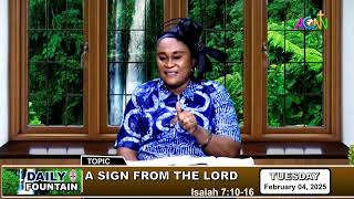 DAILY FOUNTAIN DEVOTIONAL OF FEBRUARY 04, 2025 - MRS. ANNE OCHEI