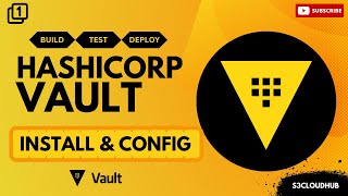 Day-1 HashiCorp Vault Installation | HashiCorp Vault tutorial series