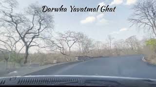 Darwha Yavatmal Ghat Road Trip