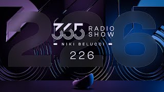 365 Radio Show by Niki Belucci #226  - EDM Mainstream