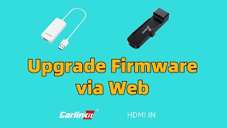 CarlinKit FireDriveLink/HD2CP Web Upgrade Firmware