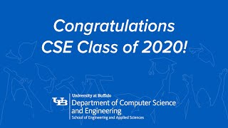 UB CSE Class of 2020 Graduation Video