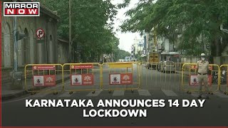 Karnataka announces 14-day lockdown amidst rising covid cases