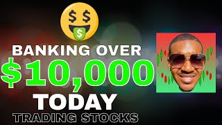 BANKING $10,000 TRADING STOCKS TODAY!!! | TRADE RECAP
