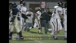 Centerline vs Fitzgerald | Football | 2002