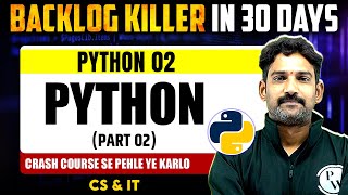 Python 02 | Python (Part 02) | CS & IT | DA | GATE 2025 Crash Course