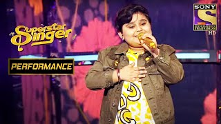 "Aaj Se Teri" गा कर Biren ने जीता सब का दिल | Superstar Singer