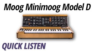 Quick Listen | Moog Minimoog Model D