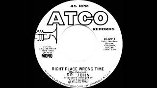 1973 Dr. John - Right Place Wrong Time (mono radio promo 45)