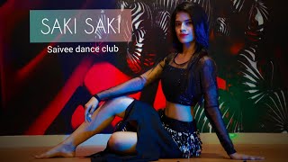 O saki saki | Nora Fatehi | Belly dance | choreography by sonali bhadauria | saivee dance club