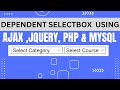 PHP Ajax Dynamic Dependent Select box | Depended Category Subcategory Dropdown in PHP, MySQL Ajax