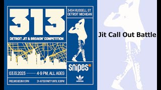 Detroit Jit cypher call out Battle - Snipes 313Day