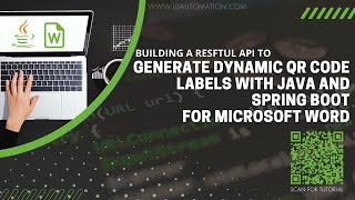 Dynamic QR Code Labels with Java, Spring Boot, \u0026 Word: A RESTful API Tutorial