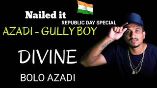 Azadi - Gully Boy new song by Divine
