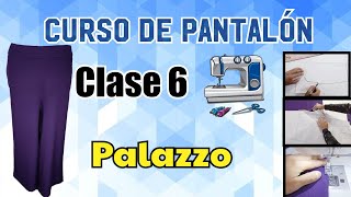 CLASE 6 - Palazzo | Curso de Pantalón