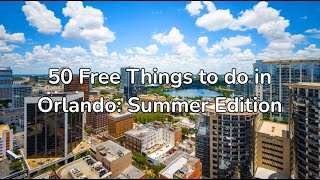 50 FREE Things To Do in Orlando (2025 Guide)