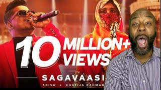 Sagavaasi | Arivu x Khatija Rahman | REACTION
