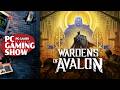 Wardens of Avalon world premiere trailer - PC Gaming Show 2026