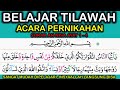 Tilawah ayat tentang pernikahan| Belajar tilawah surah An-Nisa Ayat 1-4 untuk pemula | Bilal Santai