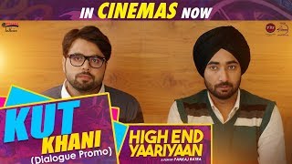Kut Khani | ( Funny Dialogue) High End Yaariyaan | Jassi Gill | Ranjit Bawa | Ninja| Pankaj Batra