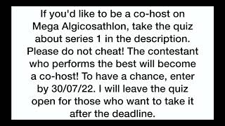 You could become a co-host of Mega Algicosathlon!