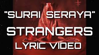 Strangers - Surai Seraya (Lyric Video)