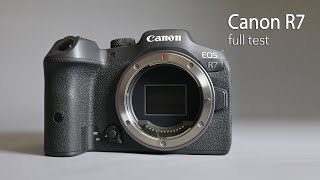 Canon EOS R7 full test and samples