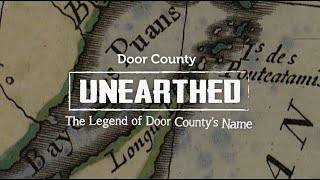 The Legend of Door County's Name   |   Door County Unearthed