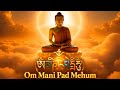 Om Mani Padme Hum II Spiritual Music II Deep Sleep Meditation II Meditation Music - 10 Mins version