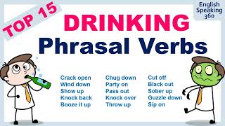 15 DRINKING Phrasal Verbs in English to sound like a NATIVE SPEAKER!